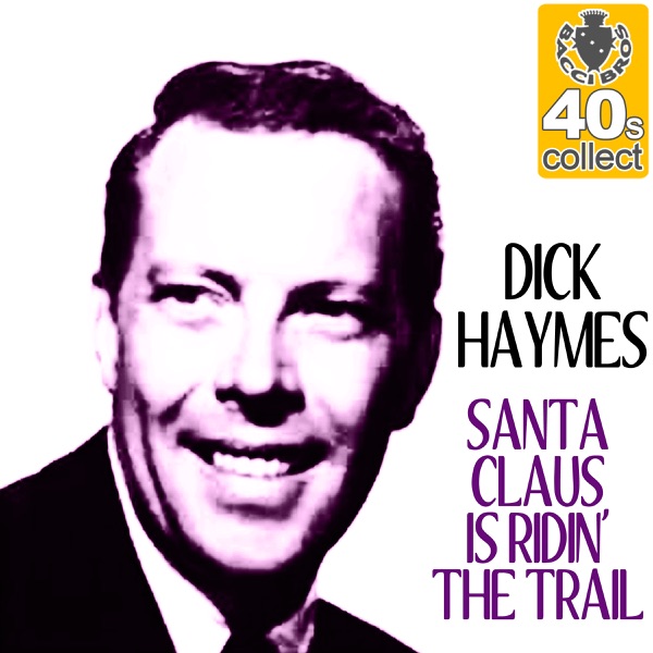 Santa Claus Is Ridin' the Trail (Remastered) - Single album cover