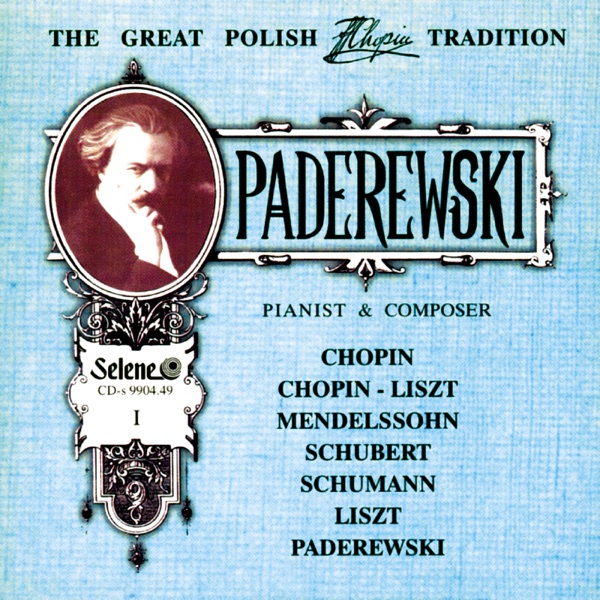 The Great Polish Chopin Tradition: Ignacy Jan Paderewski album cover