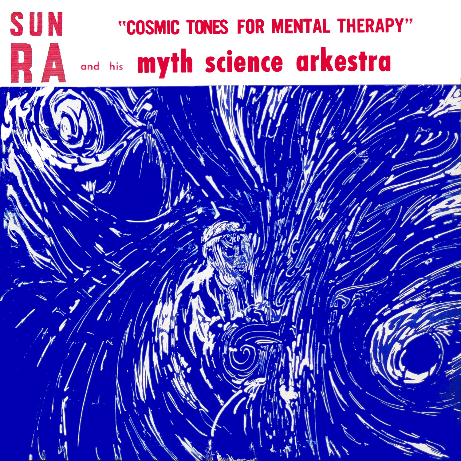 Cosmic Tones for Mental Therapy (Remastered 2014) [feat. Marshall Allen, Danny Davis, John Gilmore & album cover