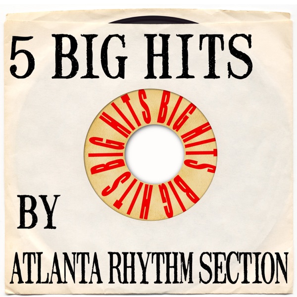 5 Big Hits By Atlanta Rhythm Section - EP album cover