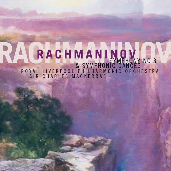 Rachmaninov: Symphony No. 3 & Symphonic Dances album cover