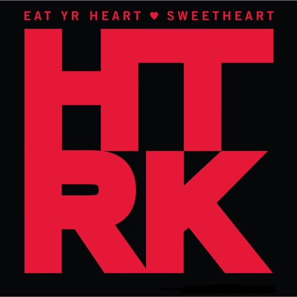 Eat Yr Heart / Sweetheart - Single album cover
