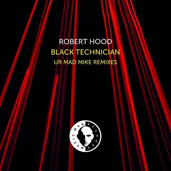 Black Technician (Ur Mad Mike Remixes) - EP album cover