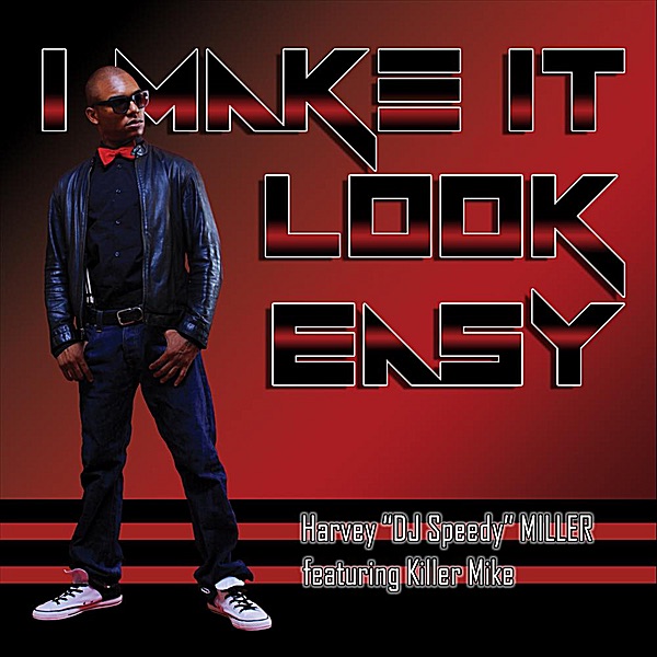 I Make It Look Easy (feat. Killer Mike) - Single album cover