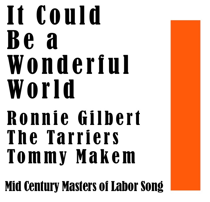 It Could Be a Wonderful World: Mid Century Masters of Labor Song album cover