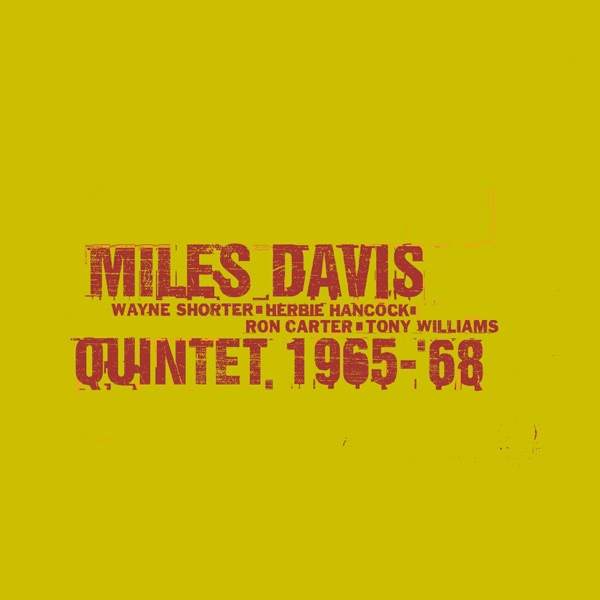 The Complete Columbia Studio Recordings Of The Miles Davis Quintet January 1965 To June 1968 album cover