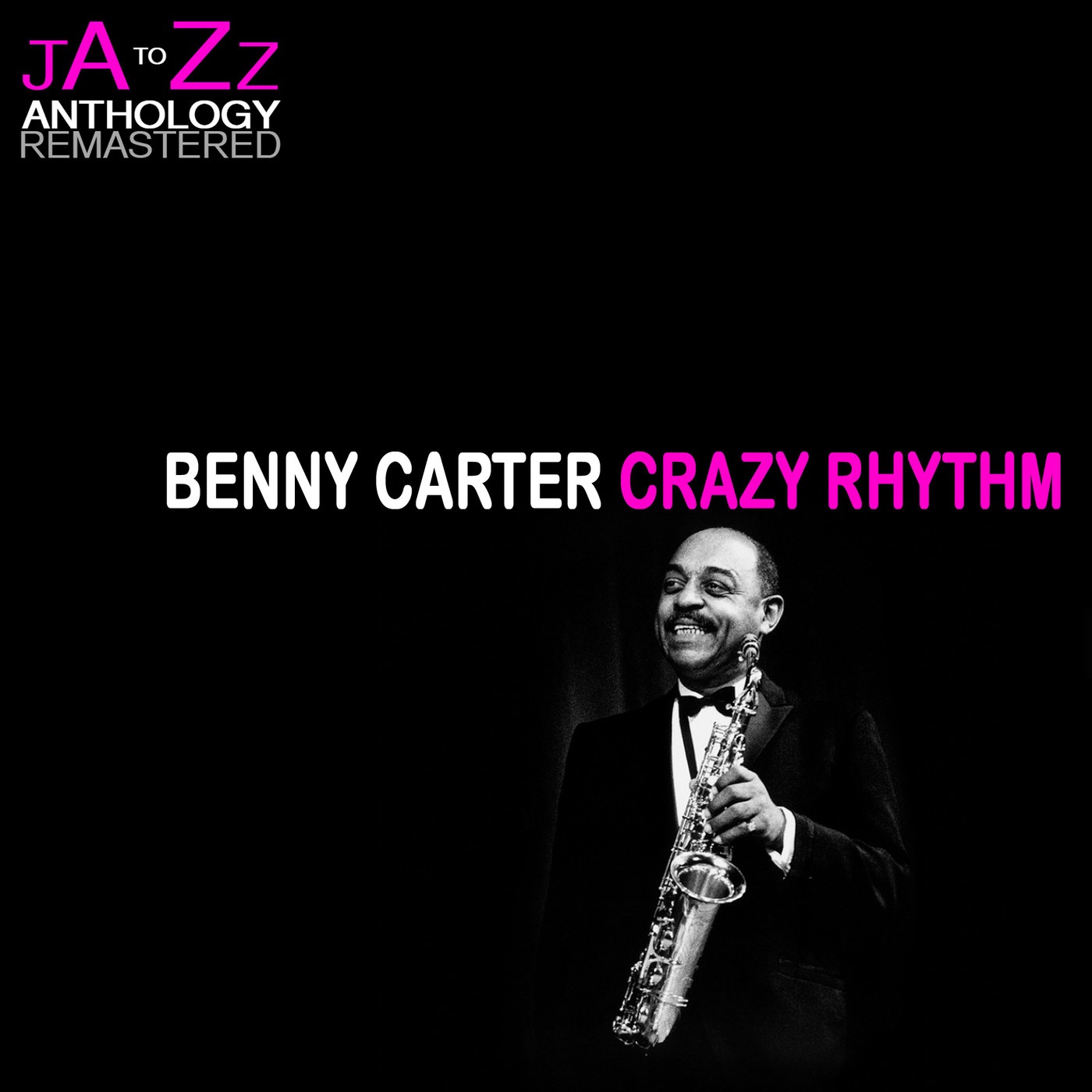 Crazy Rhythm: The Best of Benny Carter album cover