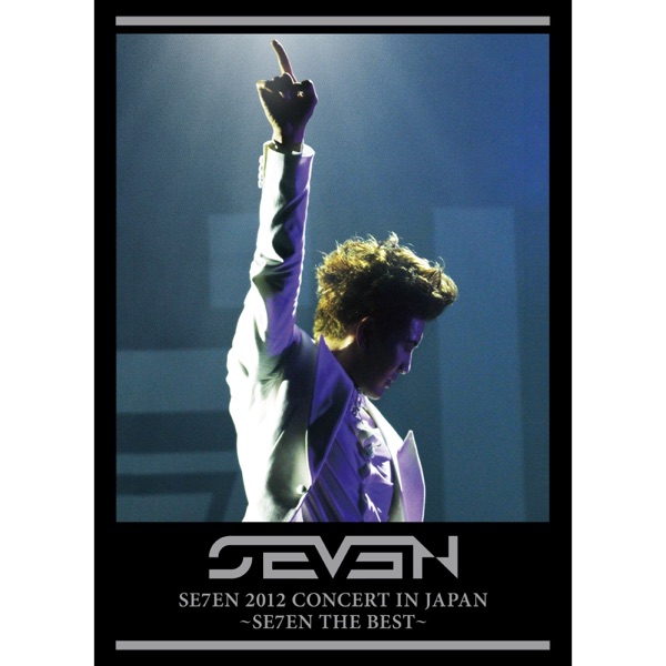Se7en 2012 Concert In Japan - Se7en the Best album cover