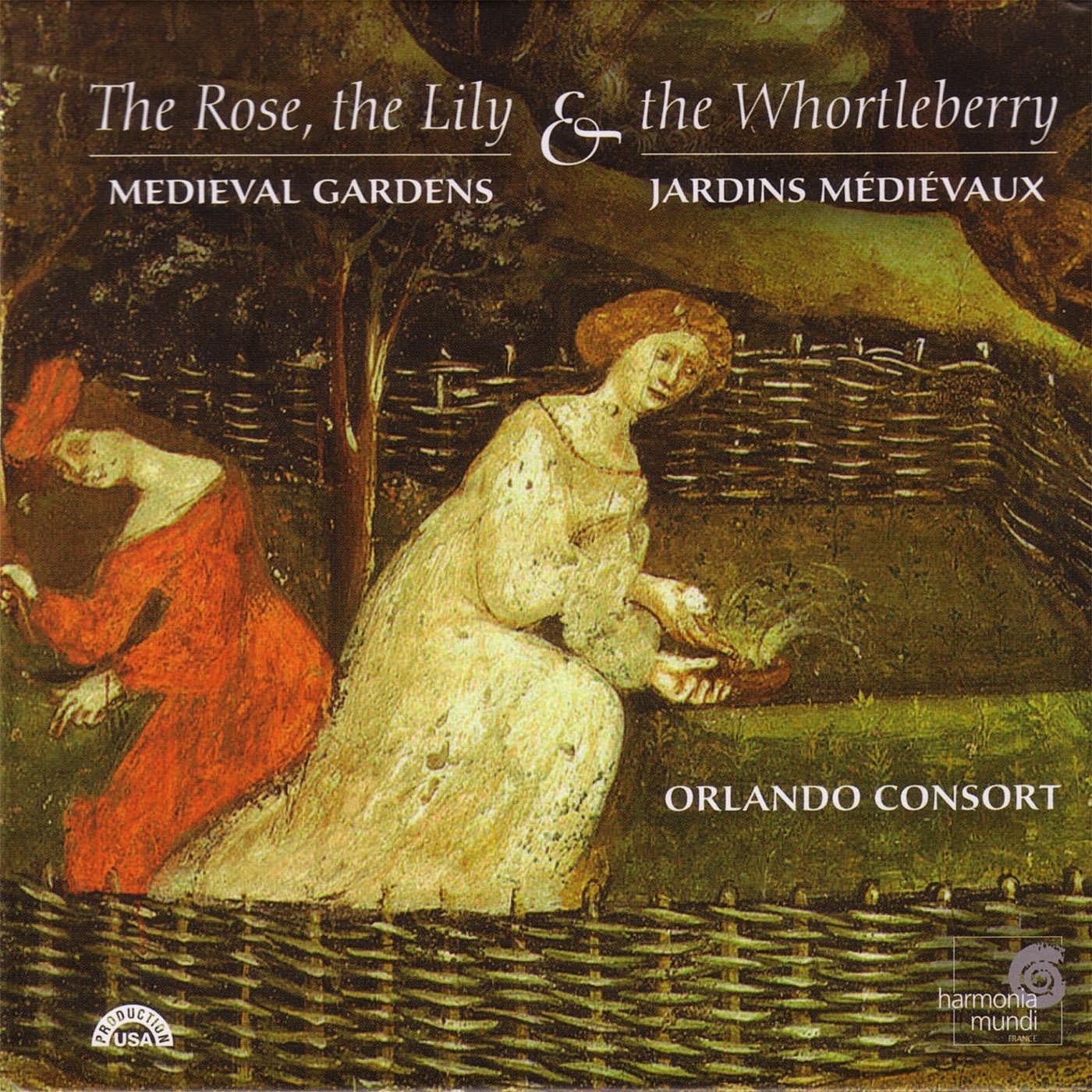 The Rose, the Lily & the Whortleberry - Medieval and Renaissance Gardens in Music album cover