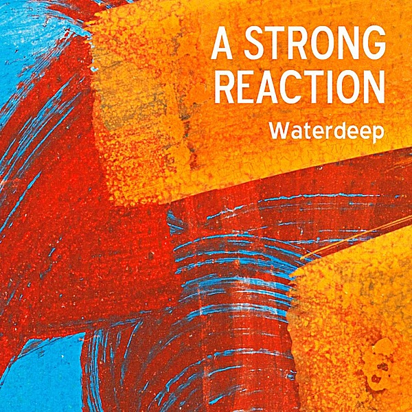 A Strong Reaction - Single album cover