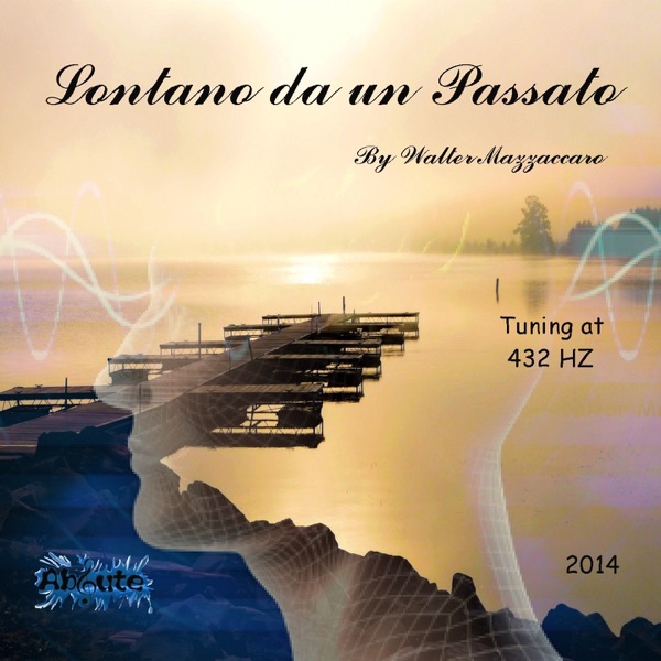 Lontani da un passato (Tuning at 432 Hz) album cover