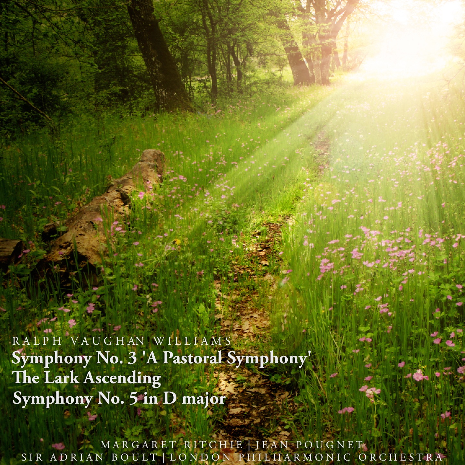 Ralph Vaughan Williams: Symphony No. 3 'A Pastoral Symphony', The Lark Ascending, Symphony No. 5 in  album cover