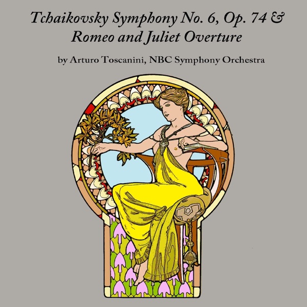 Tchaikovsky Symphony No. 6, Op. 74 & Romeo and Juliet: Overture album cover