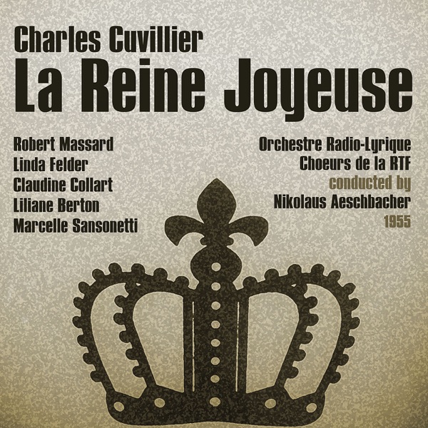 Charles Cuvillier: La reine joyeuse (Recorded 1955) album cover