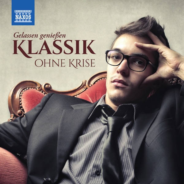 Klassik ohne Krise: Gelassen genießen album cover