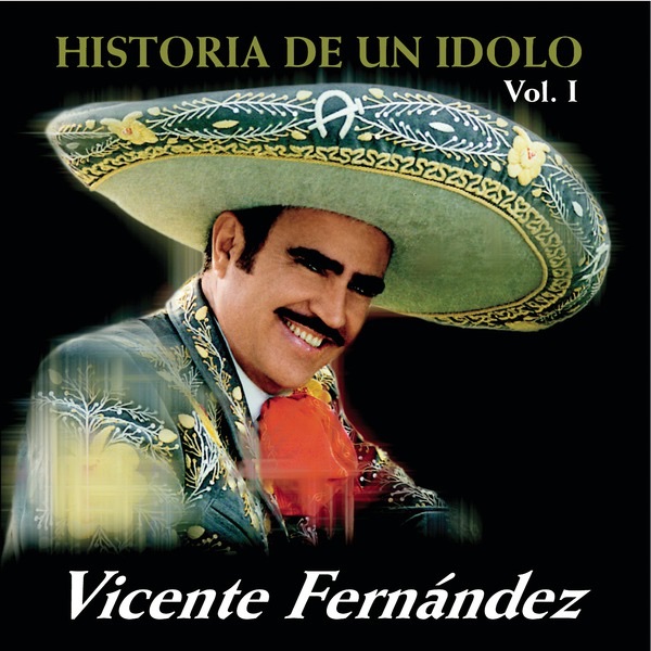 La Historia de un Ídolo, Vol. 1 album cover