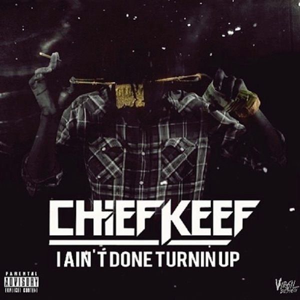 I Ain't Done Turnin' Up - Single album cover