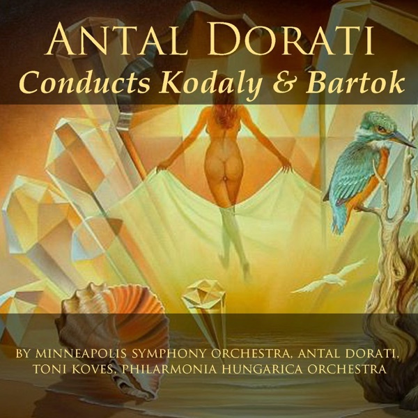 Antal Dorati Conducts Kodaly & Bartók album cover