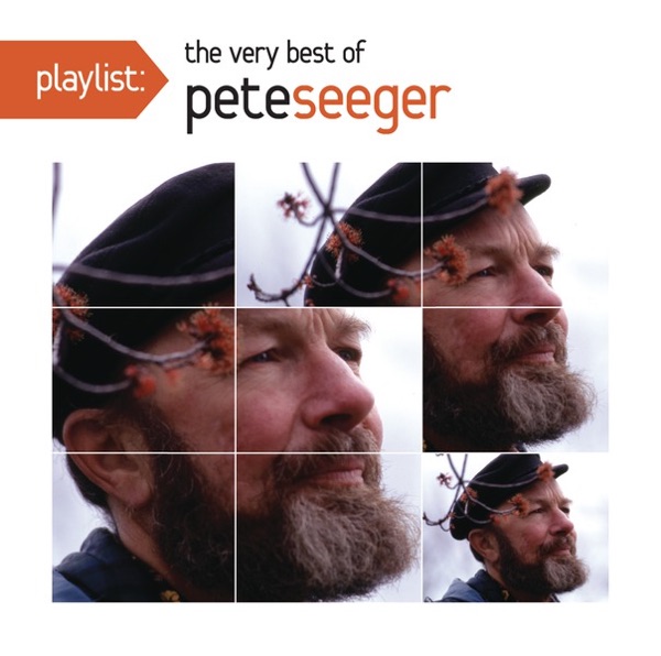 Playlist: The Very Best of Pete Seeger (Live) album cover