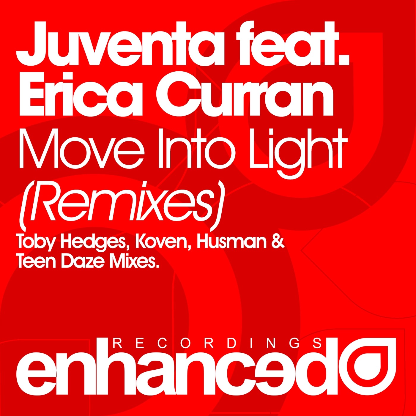 Move Into Light (Remixes) [feat. Erica Curran] - EP album cover