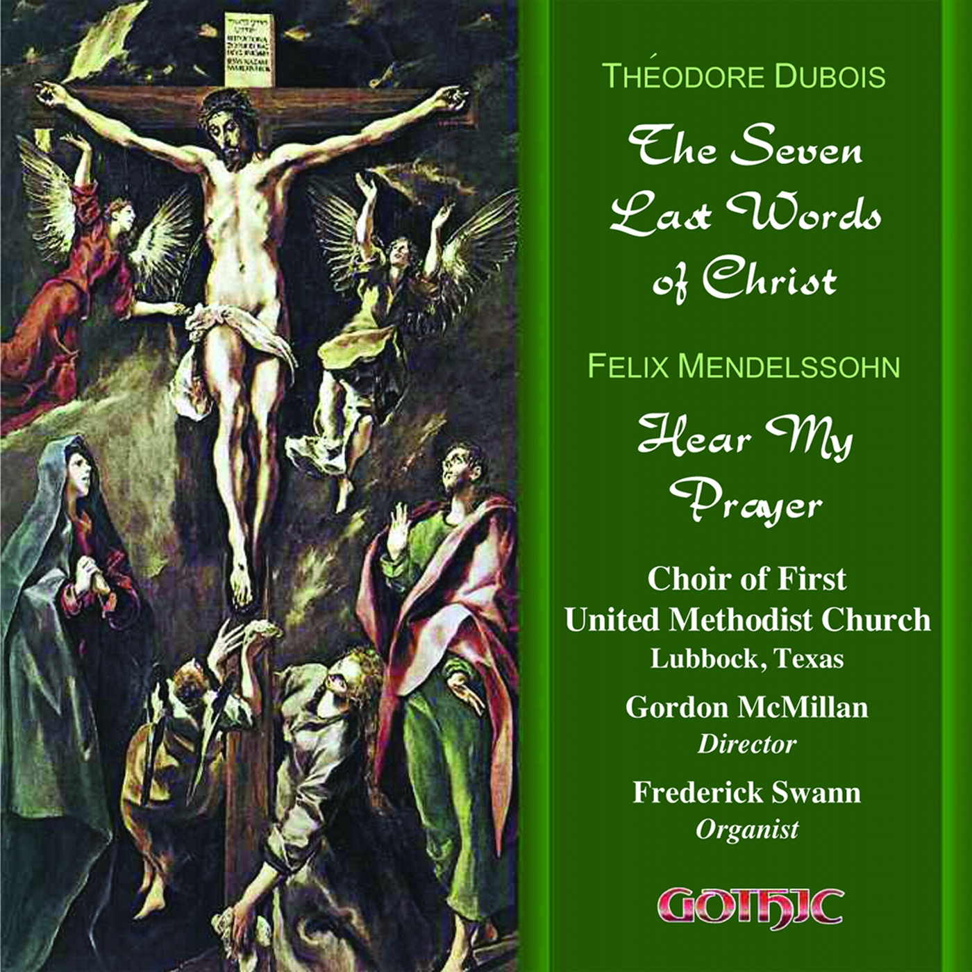 Dubois: The 7 Last Words of Christ - Mendelssohn: Hear My Prayer album cover