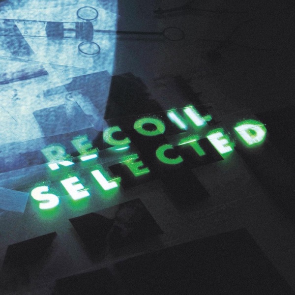 Recoil: Selected album cover