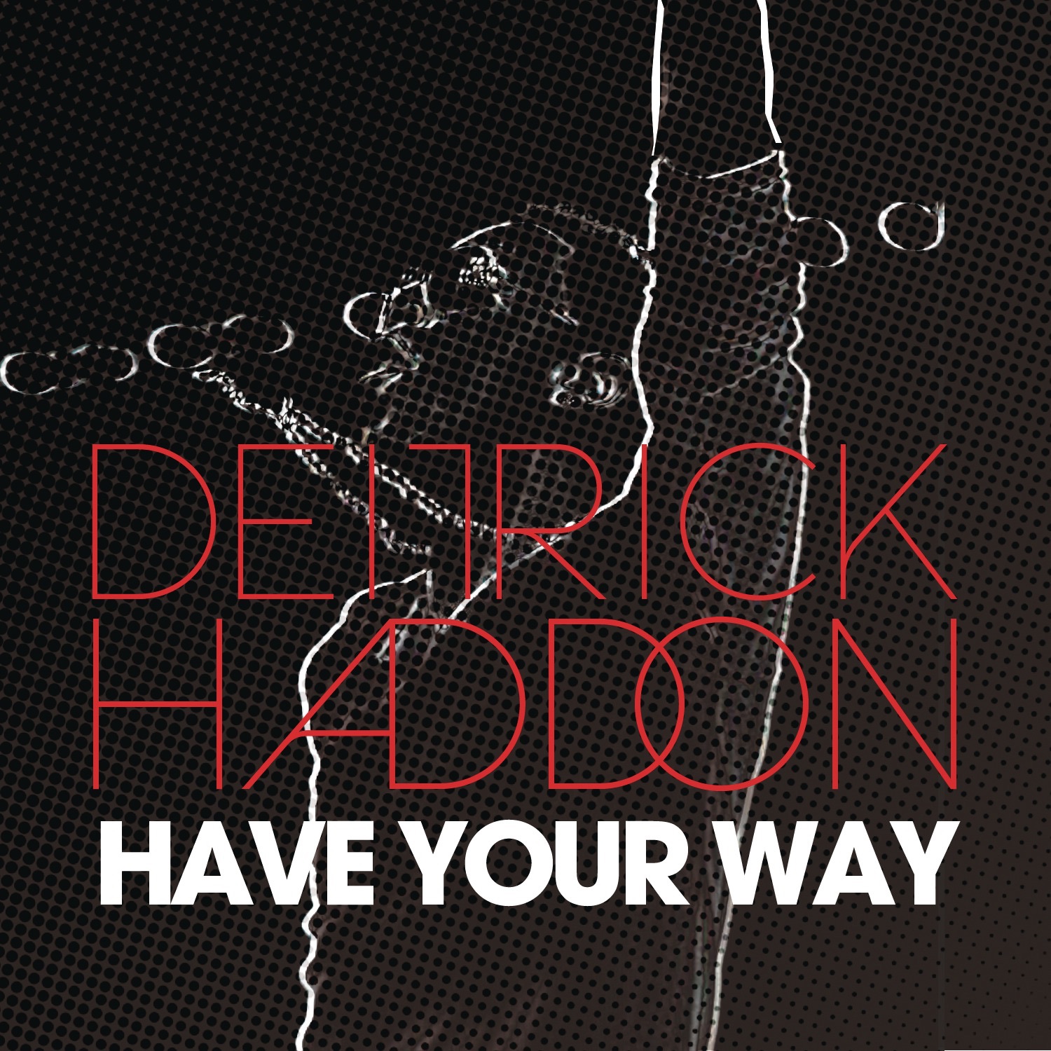 Have Your Way - Single album cover