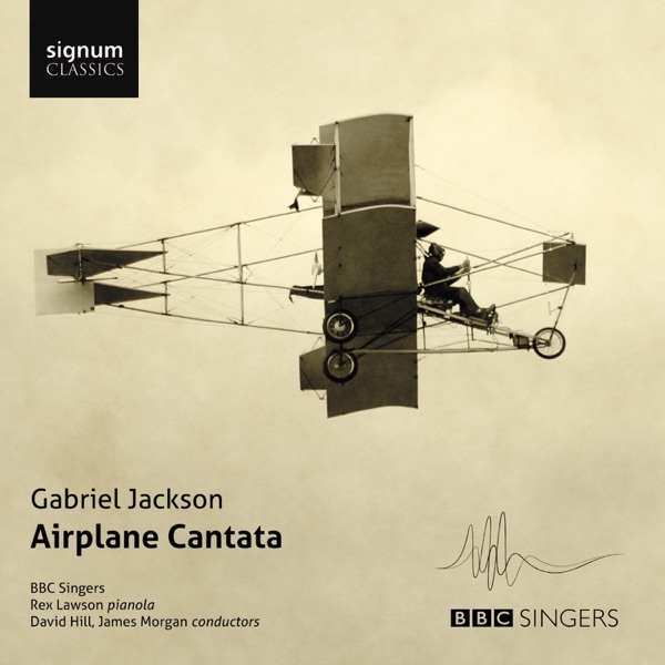 Gabriel Jackson: Airplane Cantata album cover
