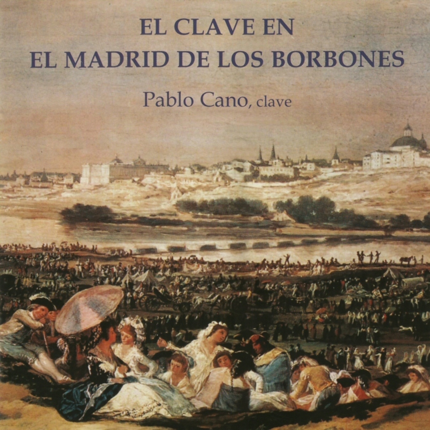 Varios Intérpretes: El Clave en el Madrid de Los Borbones album cover