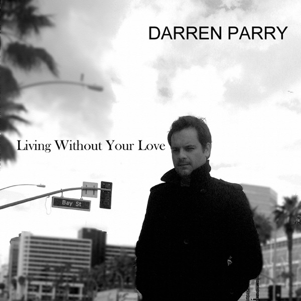 Living Without Your Love - Single album cover