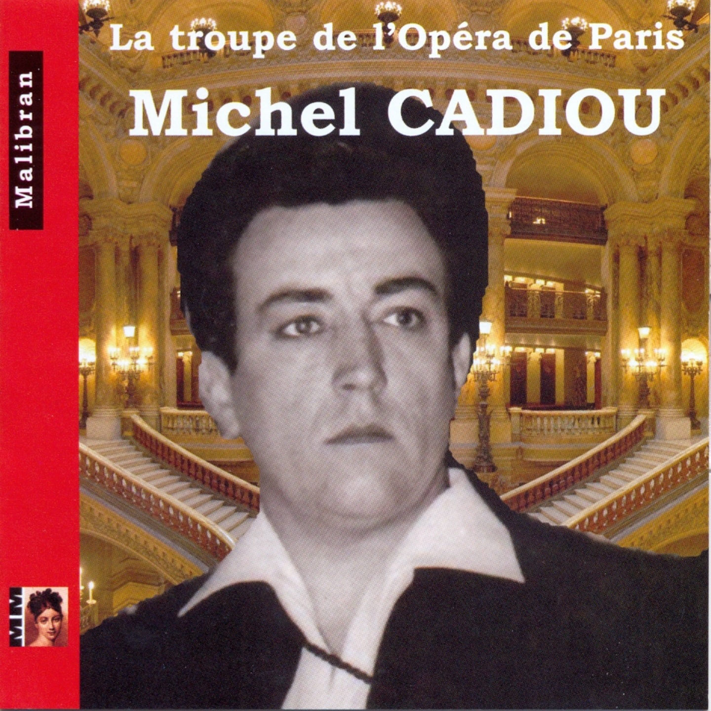 La troupe de l'Opéra de Paris: Michel Cadiou album cover