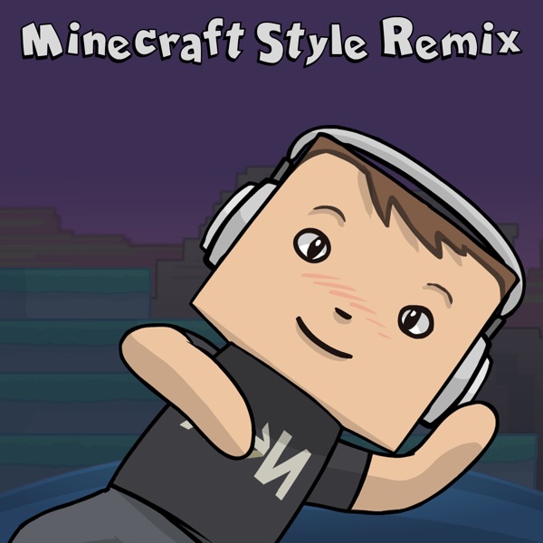Minecraft Style Remix (Instrumental) - Single album cover