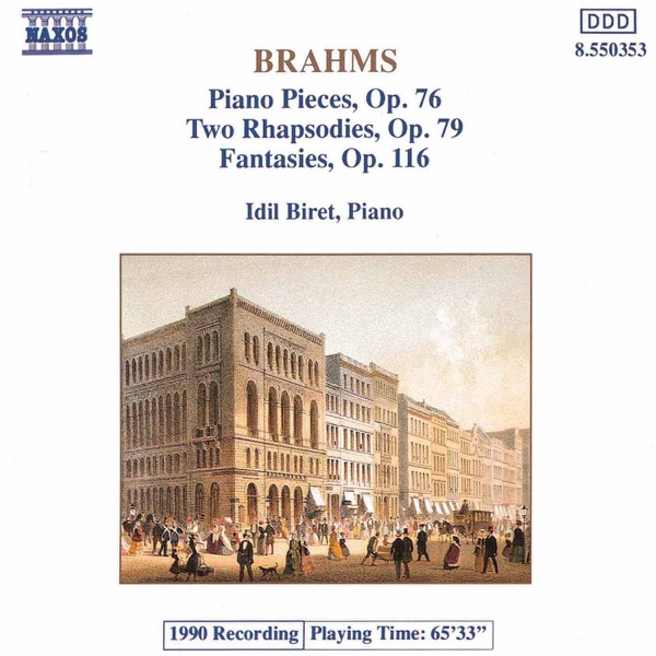 Brahms: Piano Pieces, Op. 76; Rhapsodies, Op. 79; Fantasies, Op. 116 album cover