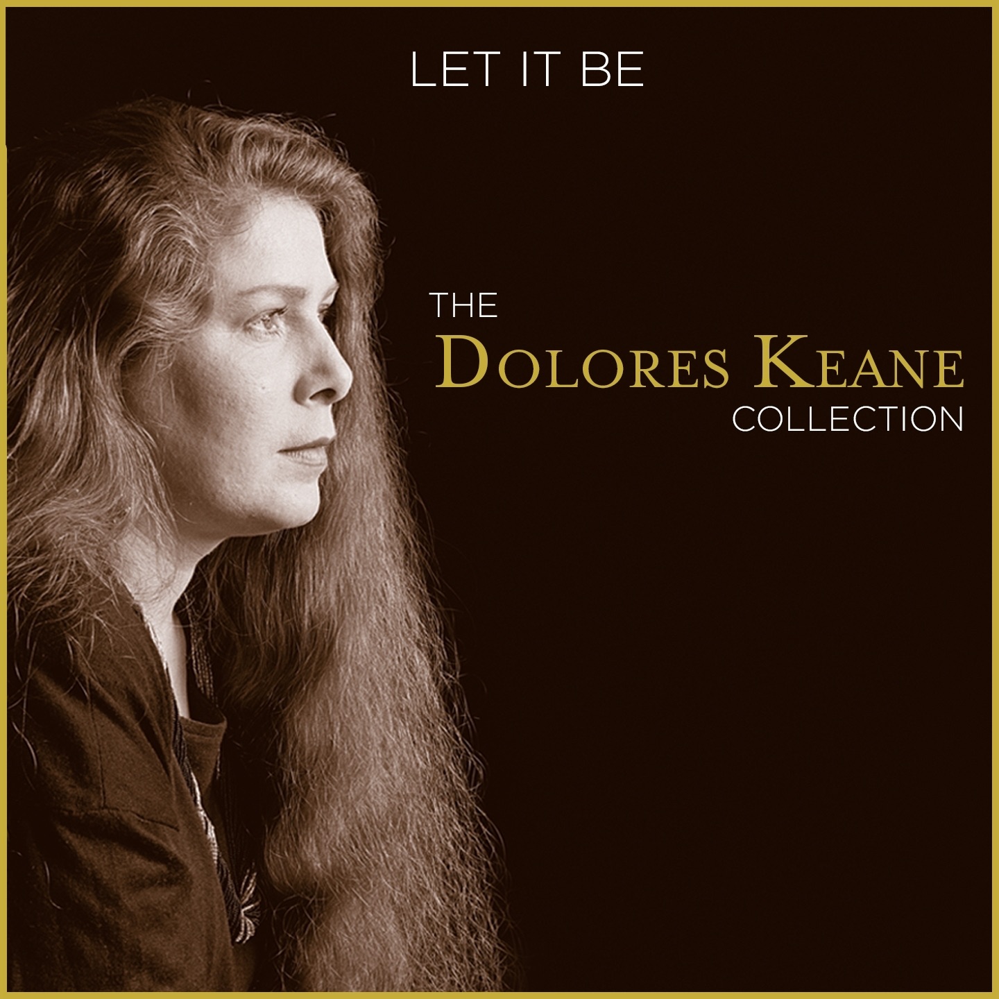 Let It Be (The Dolores Keane Collection) album cover