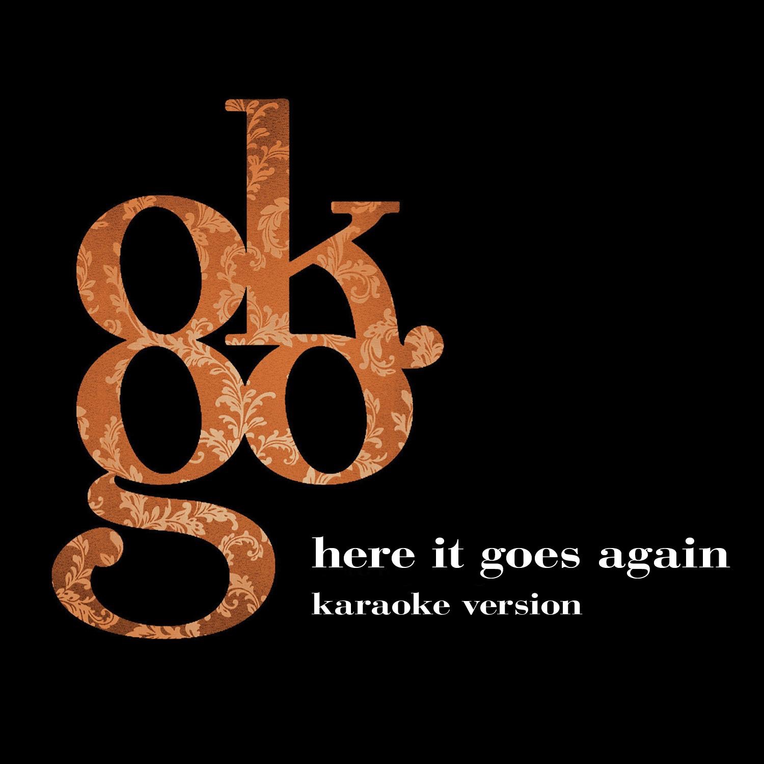Here It Goes Again (Karaoke Version) - Single album cover