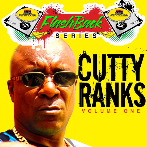 Penthouse Flashback Series (Cutty Ranks), Vol. 1 album cover