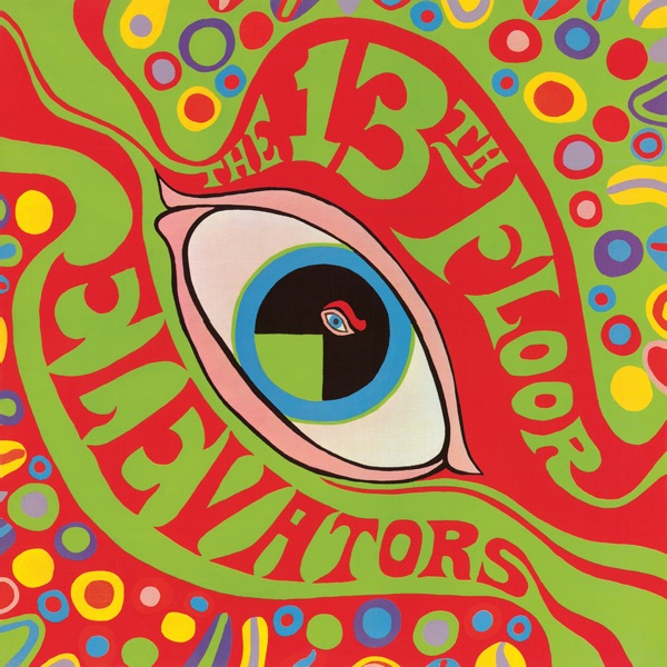 The Psychedelic Sounds of the 13th Floor Elevators album cover