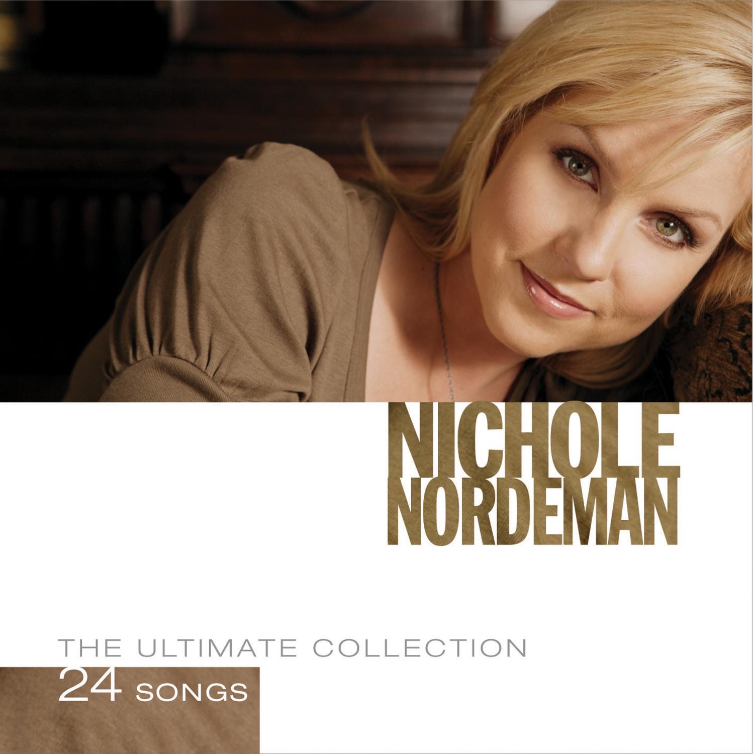 Nichole Nordeman: The Ultimate Collection album cover