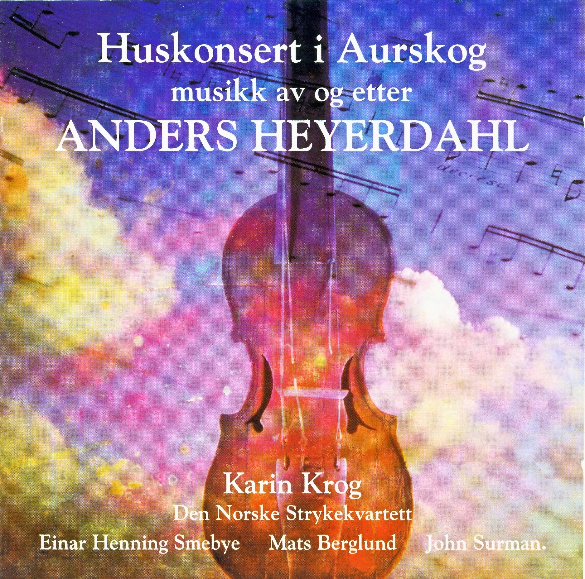 Huskonsert i Aurskog, Musikk av og etter Anders Heyerdahl album cover