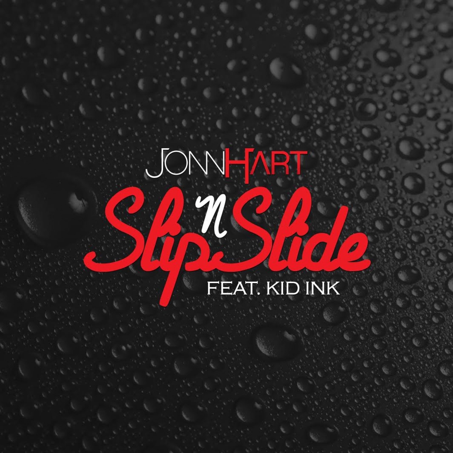 Slip N Slide (feat. Kid Ink) - Single album cover