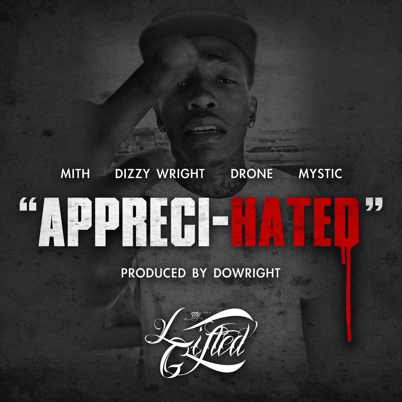 Appreci-Hated (feat. Dizzy Wright) - Single album cover