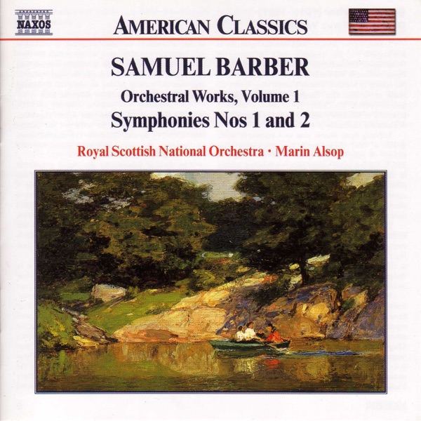 Barber: Orchestral Works, Vol. 1 - Symphonies Nos. 1 & 2 album cover