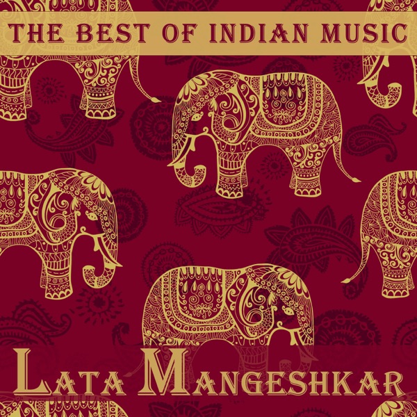 The Best of Indian Music: The Best of Lata Mangeshkar album cover