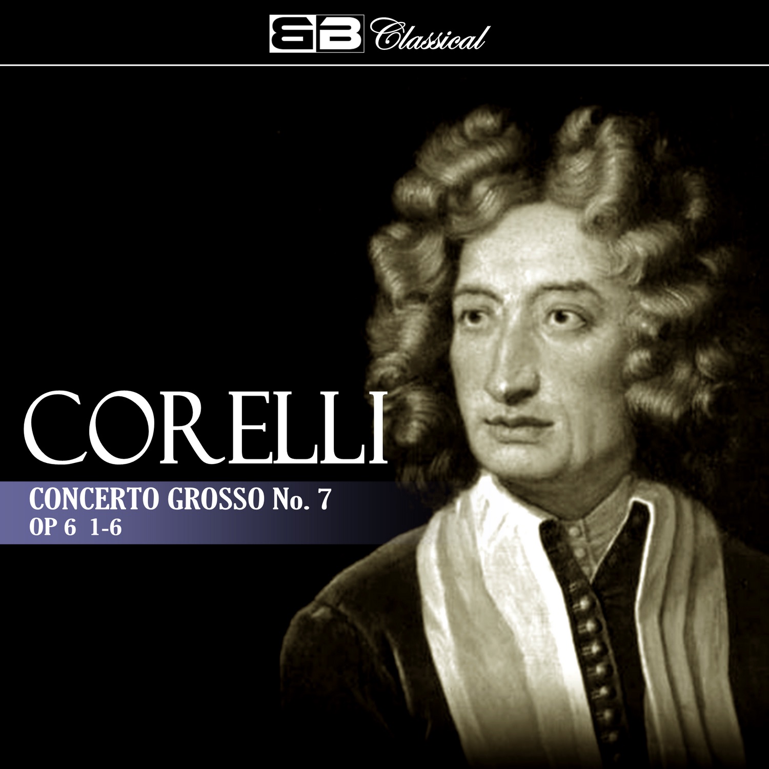 Corelli: Concerto Grosso No. 7, Op. 6: 1-6 - EP album cover