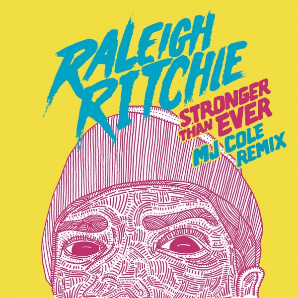 Stronger Than Ever (MJ Cole Remix) - Single album cover