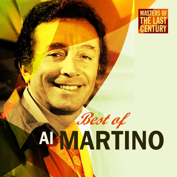 Masters of the Last Century: Best of Al Martino album cover