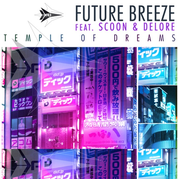 Temple of Dreams 2010 (Remixes) [feat. Scoon & Delore] album cover