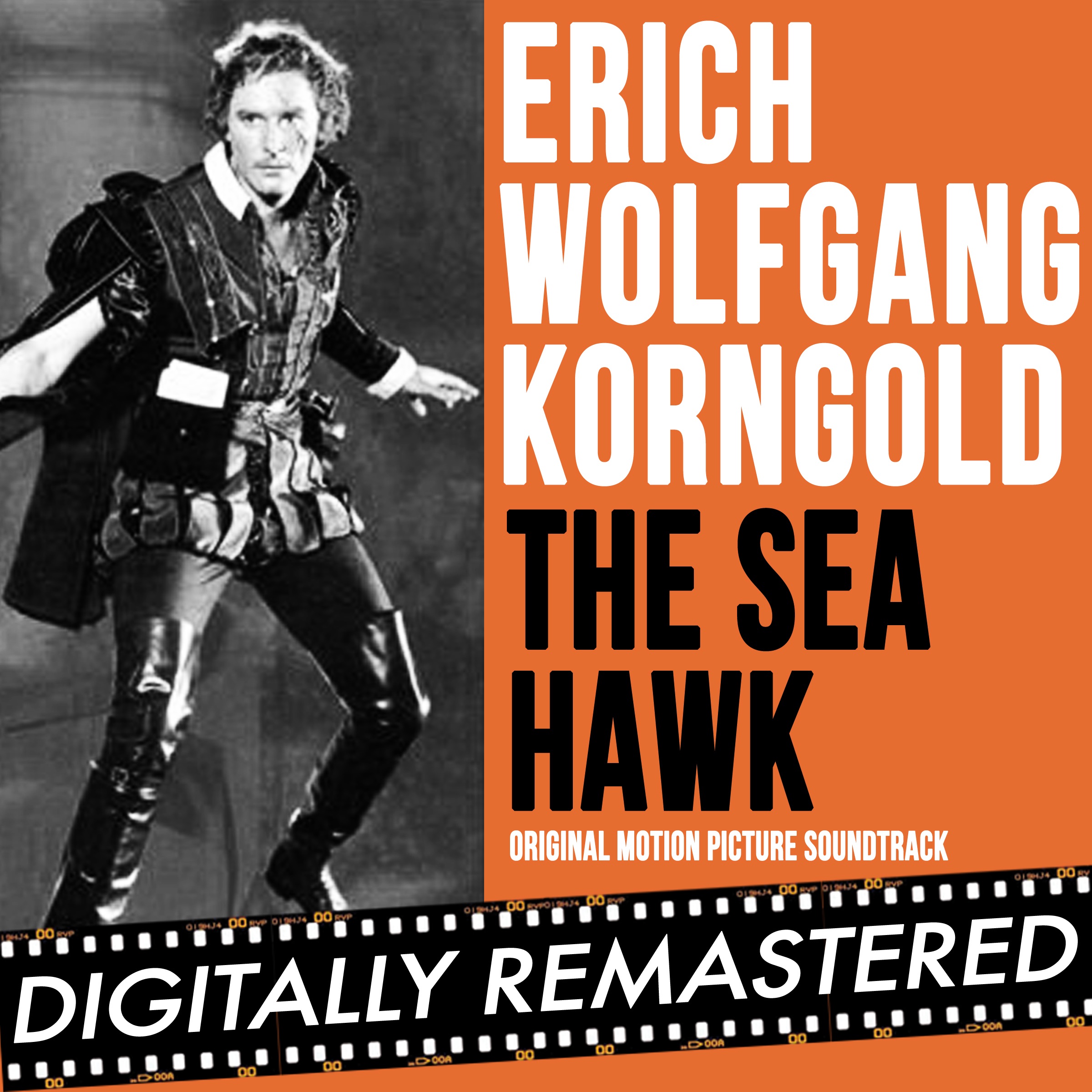 The Sea Hawk (Original Motion Picture Soundtrack) [Digitally Remastered] album cover