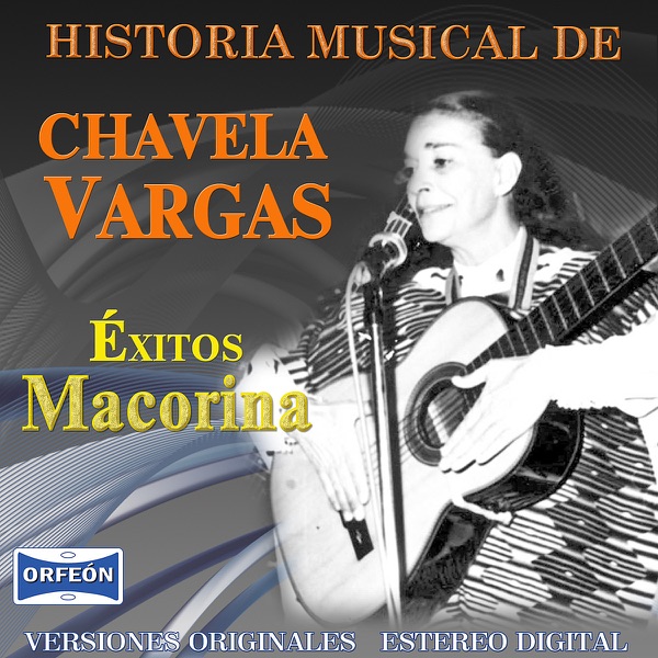 Historia Musical de Chavela Vargas: Macorina album cover