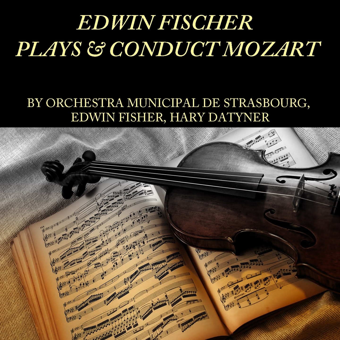 Edwin Fischer Plays & Conduct Mozart album cover